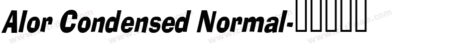 Alor Condensed Normal字体转换